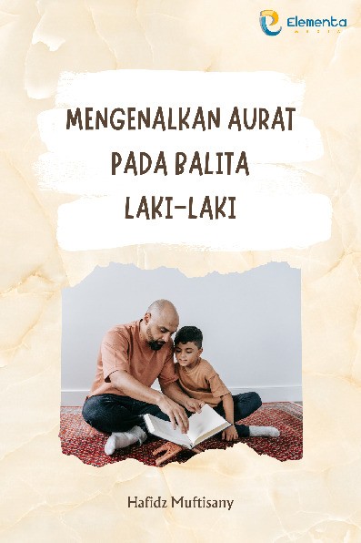 Mengenalkan Aurat pada Balita Laki-Laki